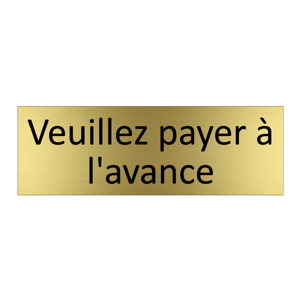 Veuillez payer à l'avance