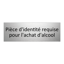 Pièce d'identité requise pour l'achat d'alcool