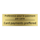 Préférence pour le paiement par  /.../ - Card payments preffered