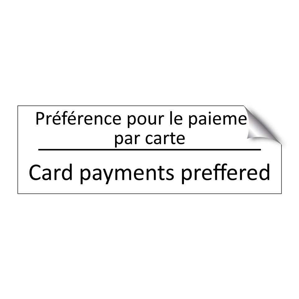 Préférence pour le paiement par /.../ - Card payments preffered