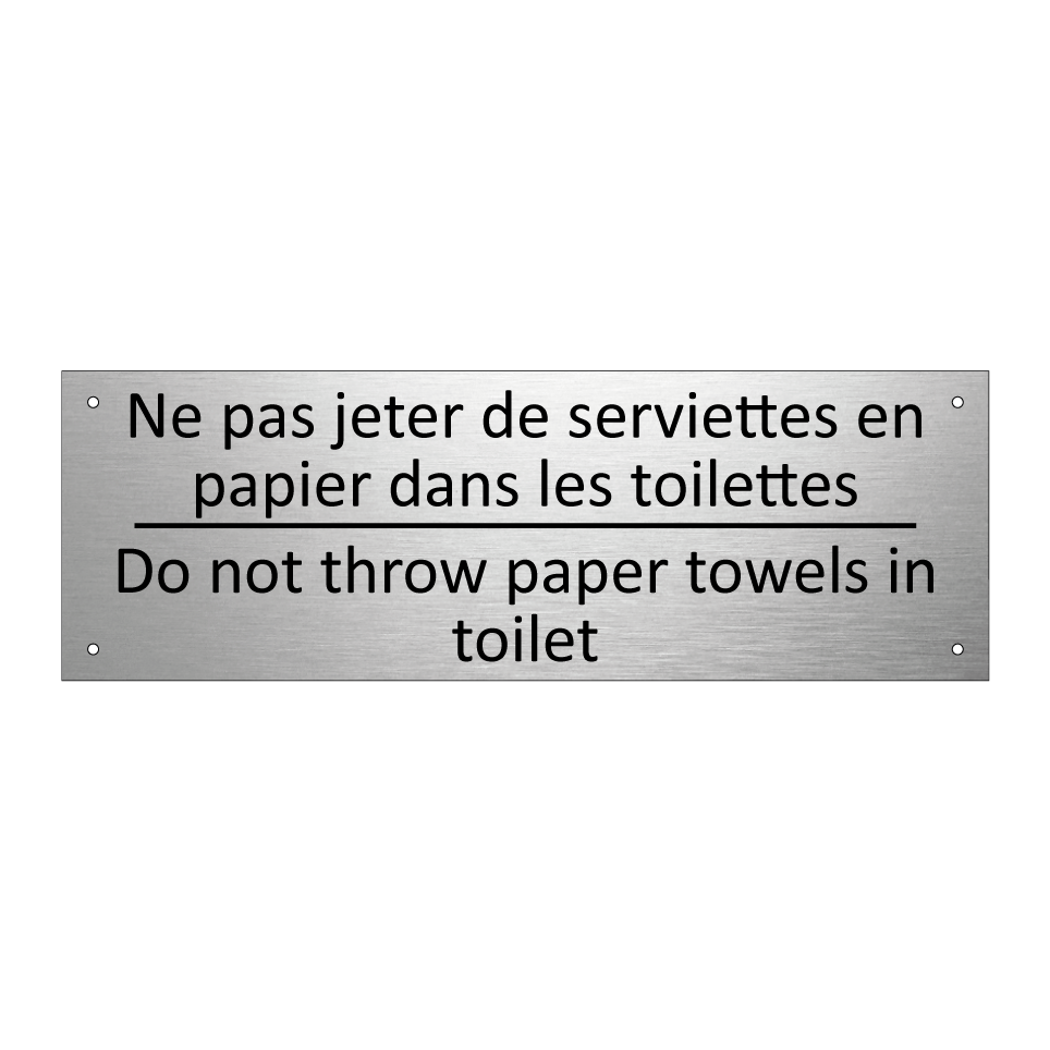 Ne pas jeter de serviettes en /.../ - Do not throw paper towels in toilet /.../
