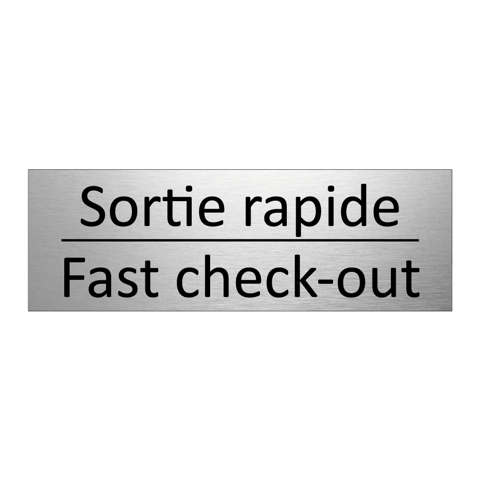 Sortie rapide - Fast check-out