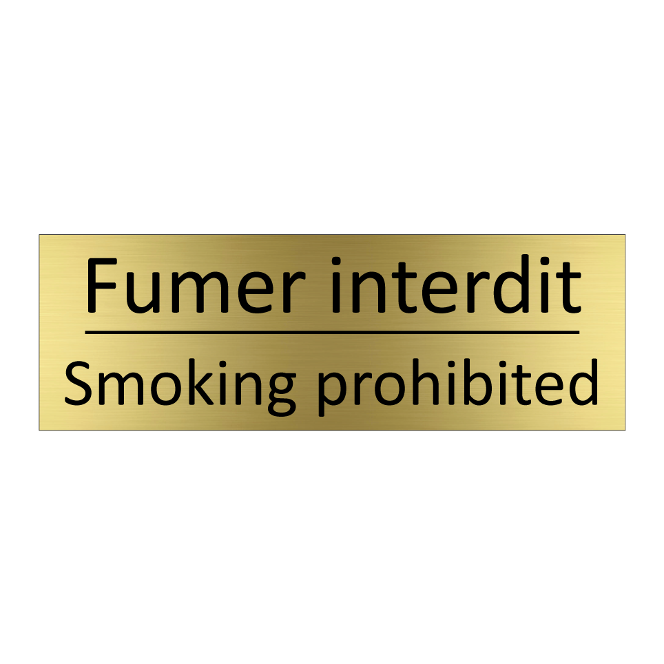 Fumer interdit - Smoking prohibited