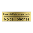 Pas de téléphone portable - No cell phones