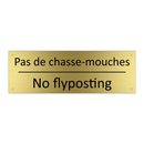 Pas de chasse-mouches - No flyposting