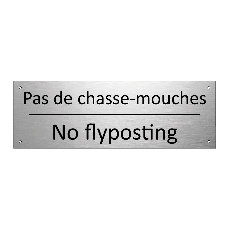 Pas de chasse-mouches - No flyposting
