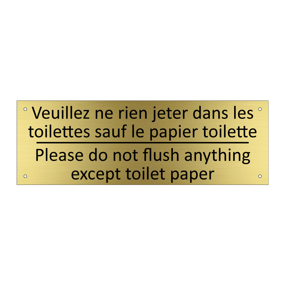 Veuillez ne rien jeter dans les /.../ - Please do not flush anything except /.../