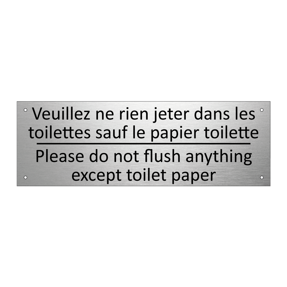 Veuillez ne rien jeter dans les /.../ - Please do not flush anything except /.../