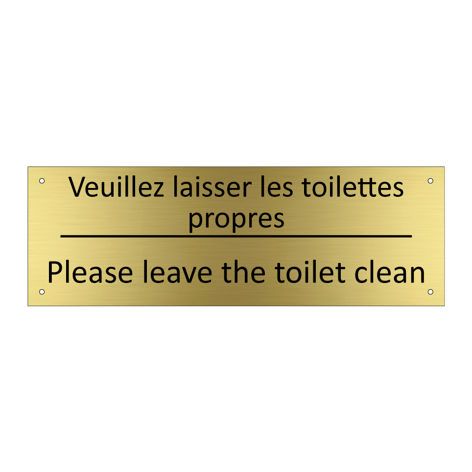 Veuillez laisser les toilettes /.../ - Please leave the toilet clean