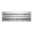 Pas de paiement en espèces - Please no cash payment