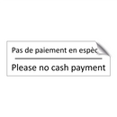 Pas de paiement en espèces - Please no cash payment