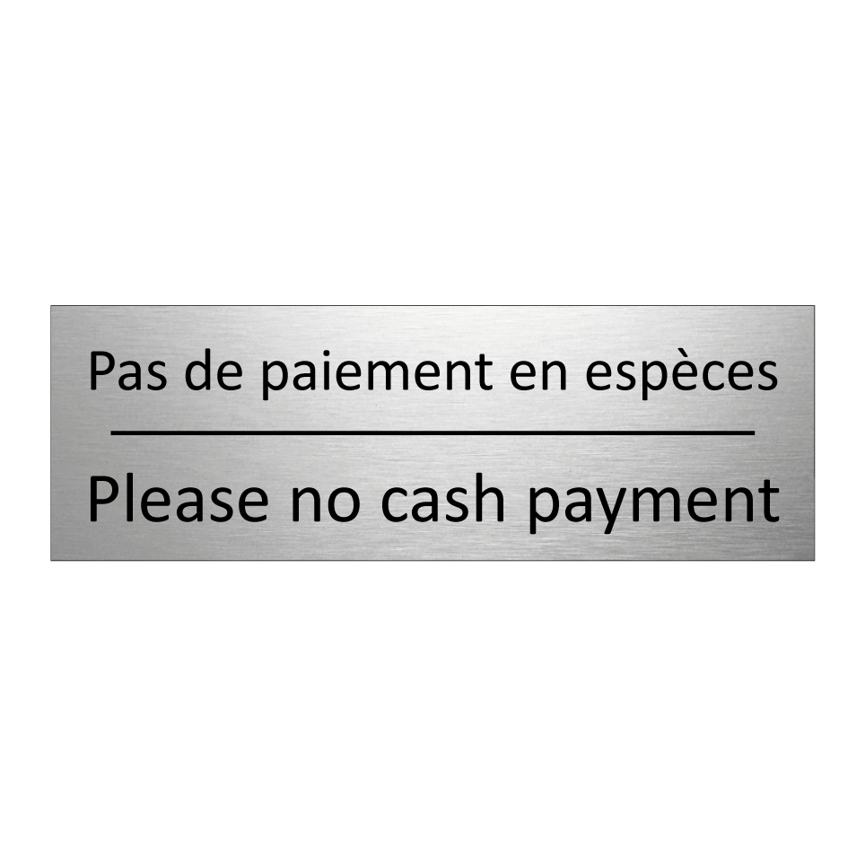 Pas de paiement en espèces - Please no cash payment