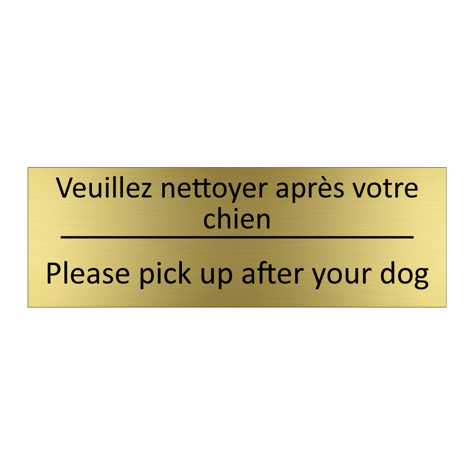 Veuillez nettoyer après votre /.../ - Please pick up after your dog