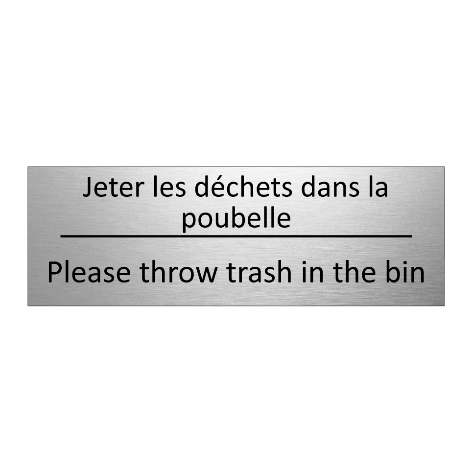 Jeter les déchets dans la poubelle /.../ - Please throw trash in the bin