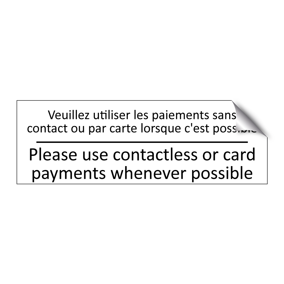 Veuillez utiliser les paiements /.../ - Please use contactless or card /.../