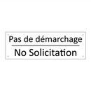Pas de démarchage - No Solicitation