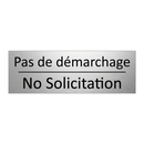 Pas de démarchage - No Solicitation