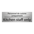 Personnel de cuisine uniquement /.../ - Kitchen staff only