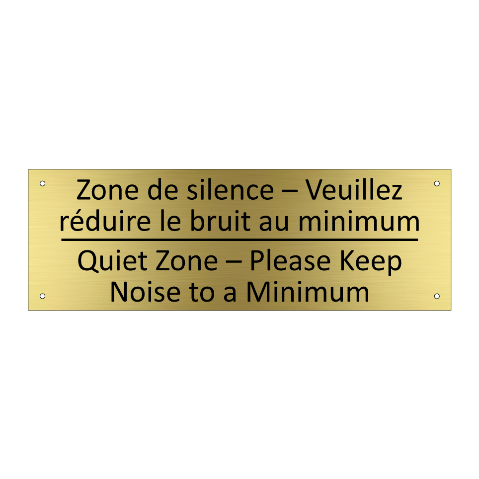 Zone de silence – Veuillez réduire /.../ - Quiet Zone – Please Keep Noise /.../