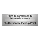 Point de Ramassage du Service  /.../ - Shuttle Service Pick-Up Point