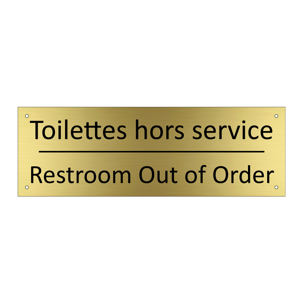 Toilettes hors service - Restroom Out of Order