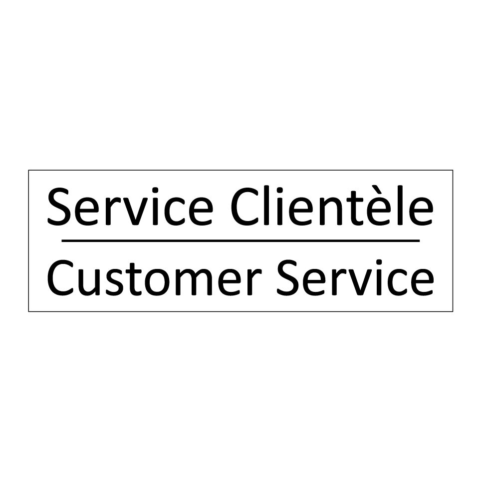 Service Clientèle - Customer Service