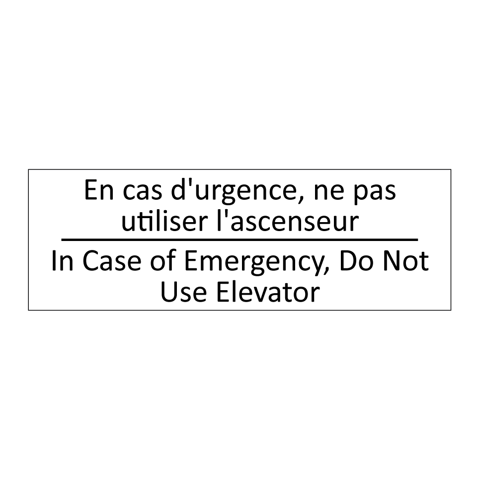 En cas d'urgence, ne pas utiliser /.../ - In Case of Emergency, Do Not Use /.../