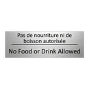 Pas de nourriture ni de boisson  /.../ - No Food or Drink Allowed
