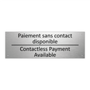Paiement sans contact disponible /.../ - Contactless Payment Available