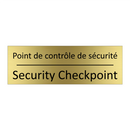 Point de contrôle de sécurité - Security Checkpoint