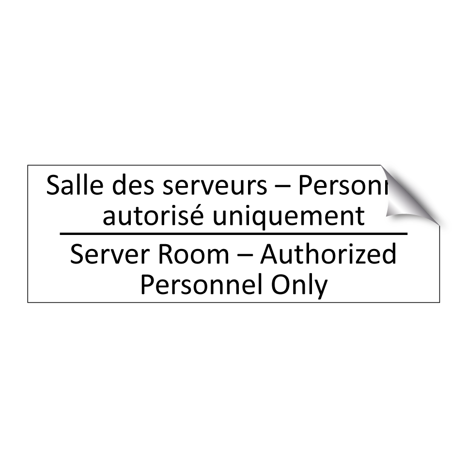 Salle des serveurs – Personnel /.../ - Server Room – Authorized Personnel /.../