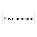 Pas d'animaux