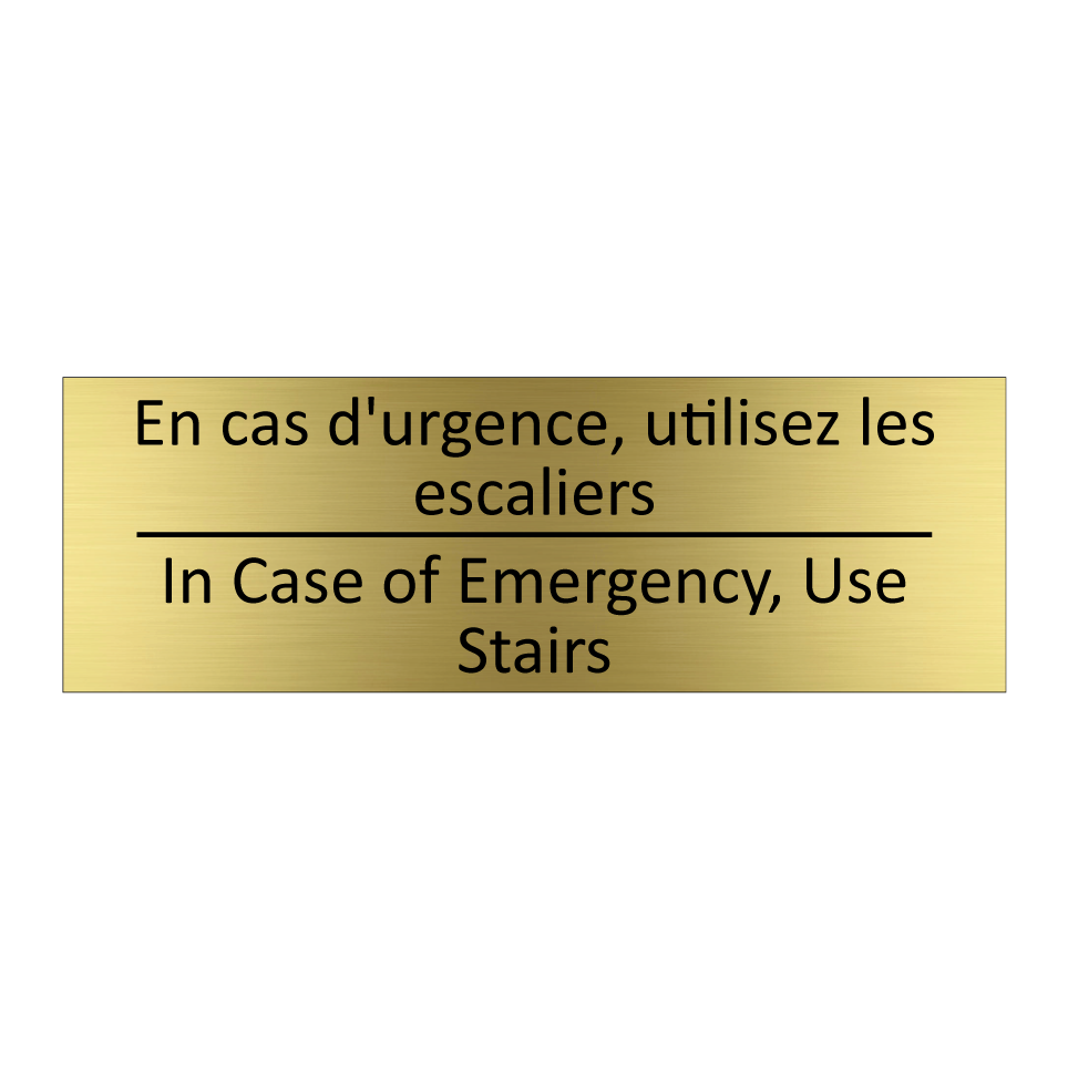 En cas d'urgence, utilisez les /.../ - In Case of Emergency, Use Stairs /.../
