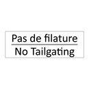 Pas de filature - No Tailgating