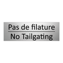 Pas de filature - No Tailgating