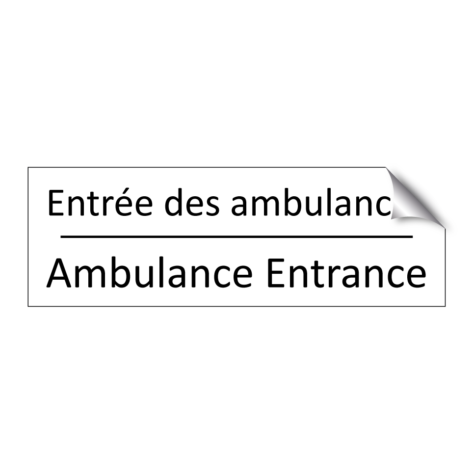 Entrée des ambulances - Ambulance Entrance