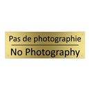 Pas de photographie - No Photography