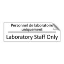 Personnel de laboratoire uniquement /.../ - Laboratory Staff Only
