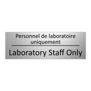 Personnel de laboratoire uniquement /.../ - Laboratory Staff Only