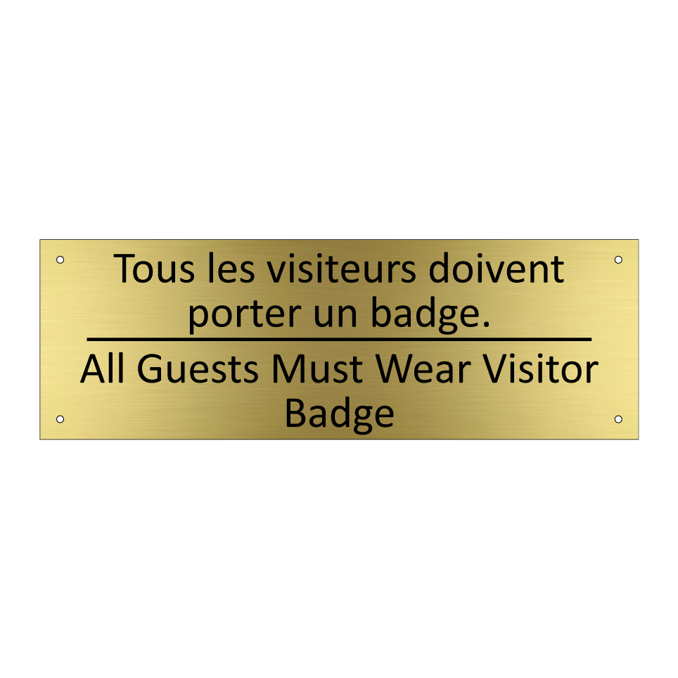 Tous les visiteurs doivent porter /.../ - All Guests Must Wear Visitor Badge /.../