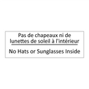 Pas de chapeaux ni de lunettes  /.../ - No Hats or Sunglasses Inside