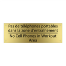 Pas de téléphones portables dans  /.../ - No Cell Phones in Workout Area
