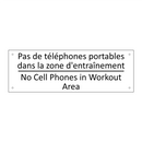 Pas de téléphones portables dans  /.../ - No Cell Phones in Workout Area