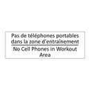 Pas de téléphones portables dans  /.../ - No Cell Phones in Workout Area