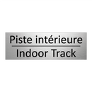 Piste intérieure - Indoor Track