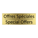 Offres Spéciales - Special Offers