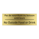 Pas de nourriture ou boisson extérieure /.../ - No Outside Food or Drink