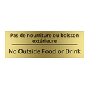 Pas de nourriture ou boisson extérieure /.../ - No Outside Food or Drink