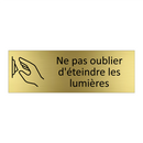Ne pas oublier d'éteindre les lumières