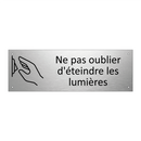 Ne pas oublier d'éteindre les lumières